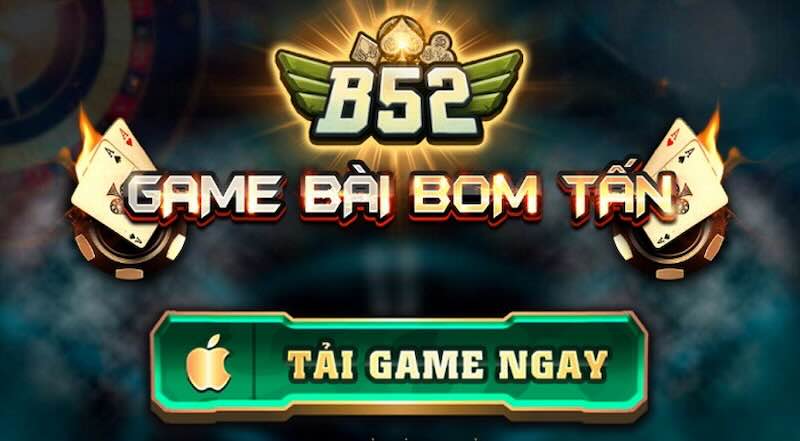 Giới thiệu tổng quan về tựa game B52