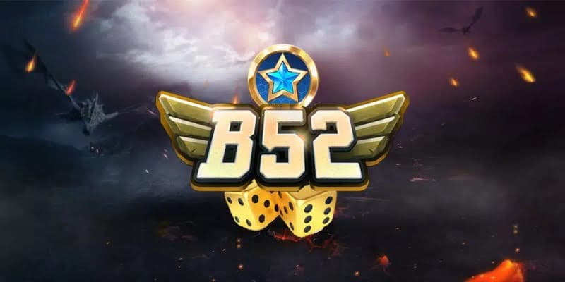 Nhà cái trực tuyến B52club Hướng dẫn chi tiết cho người mới